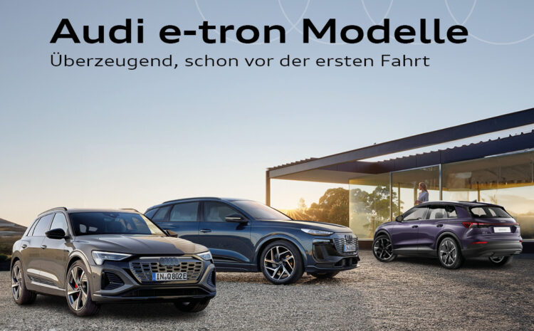  Audi e-tron Modelle