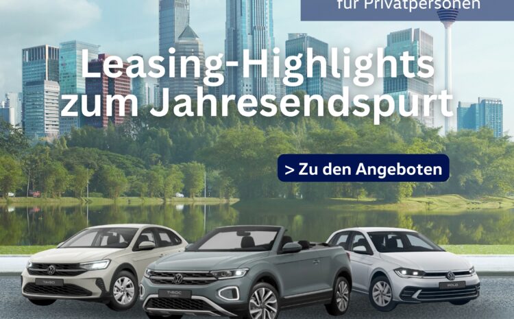  Jahresendspurt Leasing-Highlights