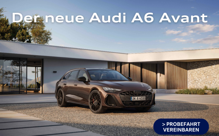  Der neue Audi A6 Avant